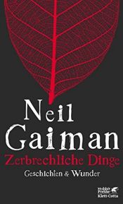book cover of Zerbrechliche Dinge: Geschichten & Wunder by Neil Gaiman