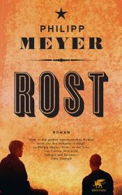 book cover of Rost by Philipp Meyer