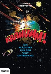 book cover of Krawumm!: Ein Plädoyer für den Weltuntergang by Florian Freistetter