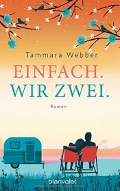 book cover of Einfach. Wir zwei.: Roman by Tammara Webber