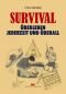 Survival: Überleben - jederzeit und überall