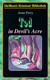 book cover of Tod in Devil's Acre by Anne Perry