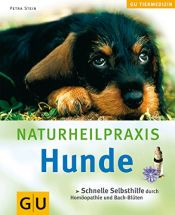 book cover of Naturheilpraxis Hunde (GU Tiermedizin) by Petra Stein