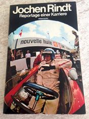 book cover of Jochen Rindt Reportage einer Karriere by Rindt Jochen
