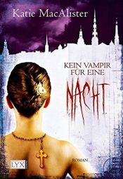 book cover of Dark Ones 02?: Kein Vampir für eine Nacht by Katie MacAlister