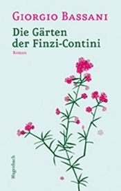 book cover of Die Gärten der Finzi-Contini by Giorgio Bassani