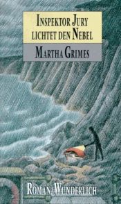 book cover of Inspektor Jury lichtet den Nebel by Martha Grimes