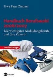 book cover of Handbuch Berufswahl 2006 by Uwe P. Zimmer