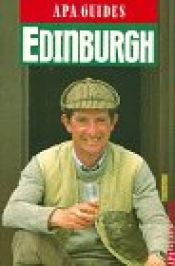 book cover of Apa Guides, Edinburgh by Brian Bell|Douglas Corrance