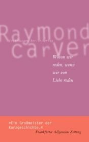 book cover of Wovon wir reden, wenn wir von Liebe reden by Raymond Carver