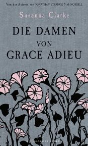 book cover of Die Damen von Grace Adieu: Erzählungen by Susanna Clarke