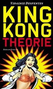 book cover of King Kong Theorie by Virginie Despentes