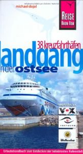 book cover of Landgang - Kreuzfahrthäfen an der Ostsee (Reise Know-How) by Michael Dojel