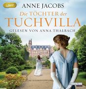 book cover of Die Töchter der Tuchvilla (Die Tuchvilla-Saga, Band 2) by Anne Jacobs