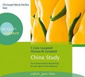 book cover of China Study: Die wissenschaftliche Begründung für eine vegane Ernährungsweise by T. Colin Campbell