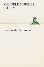 book cover of Fischke der Krumme by Mendele Mocher Sefarim