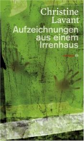book cover of Aufzeichnungen aus einem Irrenhaus by Christine Lavant