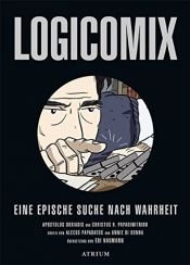 book cover of Logicomix: Eine epische Suche nach Wahrheit by Apostolos Doxiadis|Christos Papadimitriou