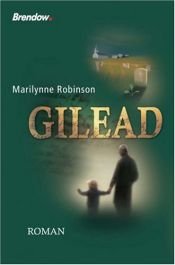 book cover of Gilead by Marilynne Robinson