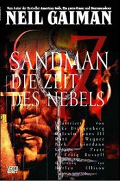 book cover of Sandman, Bd. 4: Die Zeit des Nebels by Neil Gaiman