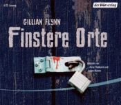 book cover of Finstere Orte by Gillian Flynn