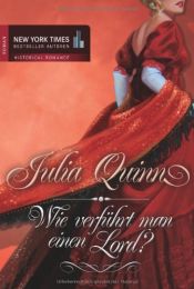 book cover of Wie verführt man einen Lord?: Bridgerton Sonderedition by Julia Quinn