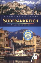 book cover of Südfrankreich. Reisehandbuch mit vielen praktischen Tipps by Ralf Nestmeyer
