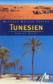 book cover of Tunesien. Reisehandbuch by Sabine Becht