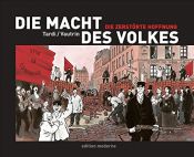 book cover of Die Macht des Volkes Bd.2. Die zerstörte Hoffnung. by Jacques Tardi|Jean Vautrin