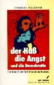 book cover of Der Haß, die Angst und die Demokratie. Einführung in eine Sozialtherapie des Rassismus by Charles Rojzman
