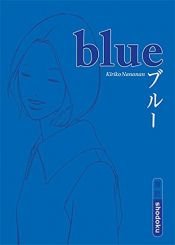 book cover of Blue by Kiriko Nananan