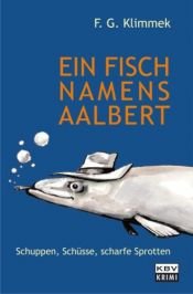 book cover of Ein Fisch namens Aalbert by F. G. Klimmek