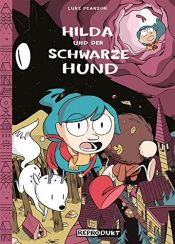 book cover of Hilda und der schwarze Hund by Luke Pearson