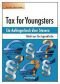 Tax for Youngsters: Ein Anfängerbuch über Steuern - Nicht nur für Jugendliche