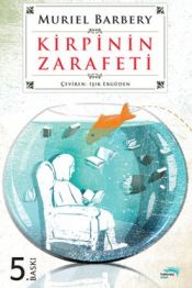 book cover of Kirpinin Zarafeti by Gabriela Zehnder|Muriel Barbery