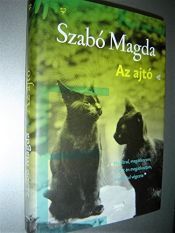 book cover of Szabo Magda: Az ajto / The Door – Classic Hungarian Novel by Magda Szabó