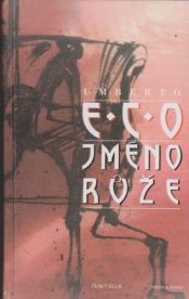 book cover of Jméno růže by Umberto Eco