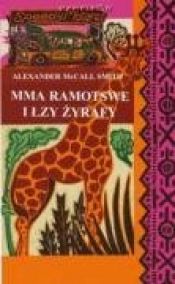 book cover of Mma Ramotswe i łzy żyrafy by Alexander McCall Smith