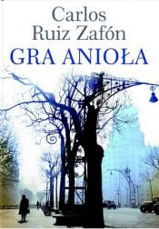 book cover of Gra anioła by Carlos Ruiz Zafón