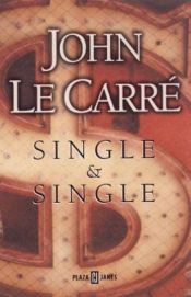 book cover of Single & Single by John le Carré
