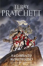 book cover of Regimiento monstruoso by Terry Pratchett