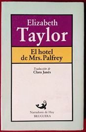 book cover of El hotel de Mrs. Palfrey by Elizabeth Taylor