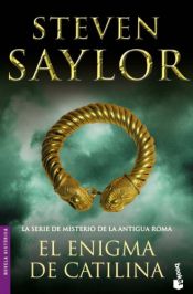 book cover of El enigma de Catilina : el tercer caso de Gordiano el Sabueso by Steven Saylor