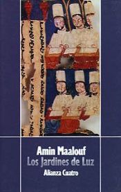book cover of Los jardines de luz by Amin Maalouf