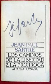 book cover of Los caminos de la libertad - 2. La prórroga by Jean-Paul Sartre