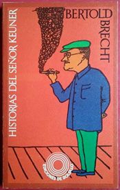book cover of Historias del señor Keuner by Bertolt Brecht