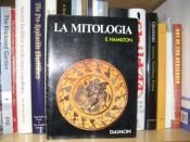 book cover of La mitología by Edith Hamilton
