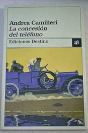 book cover of La Concesion del Telefono by Andrea Camilleri