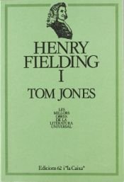 book cover of Tom Jones I : Llibres I-IX by Henry Fielding