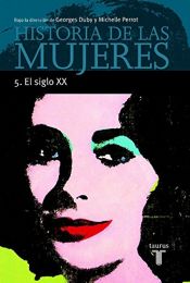 book cover of Historia de las mujeres en Occidente. Tomo 5, El siglo XX by Georges Duby|Michelle Perrot